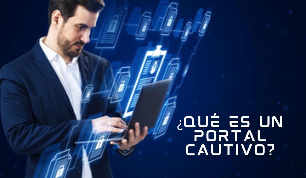 ¿Qué es un portal cautivo? 1 ¿Qué es un portal cautivo?